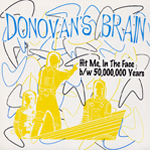 Hit Me In The Face / 50,000,000 Years